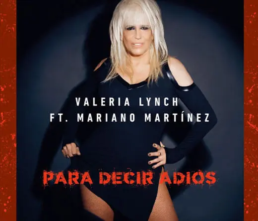 Valeria Lynch junto a Mariano Martnez hacen una versin rockera de Para Decir Adis.